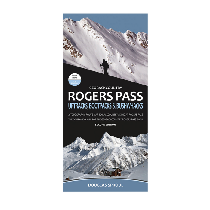 Rogers Pass Map - Uptracks, Bootpacks & Bushwacks