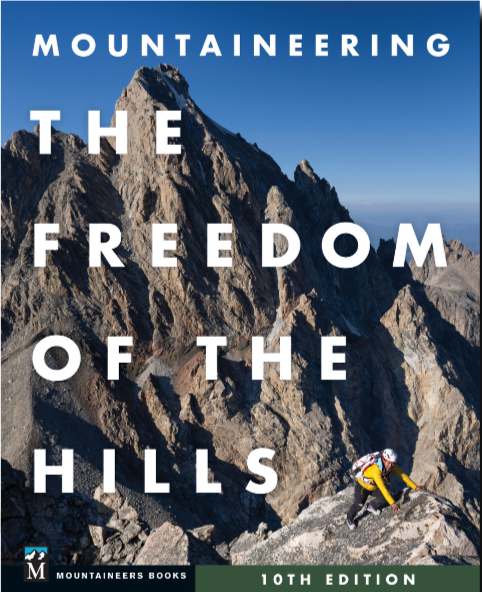 Mountaineering: Freedom of the Hills - 10th Edition Book