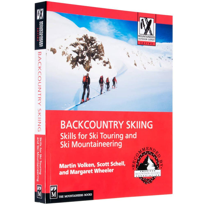 Backcountry Skiing: Skills for Ski Touring and Ski Mountaineering